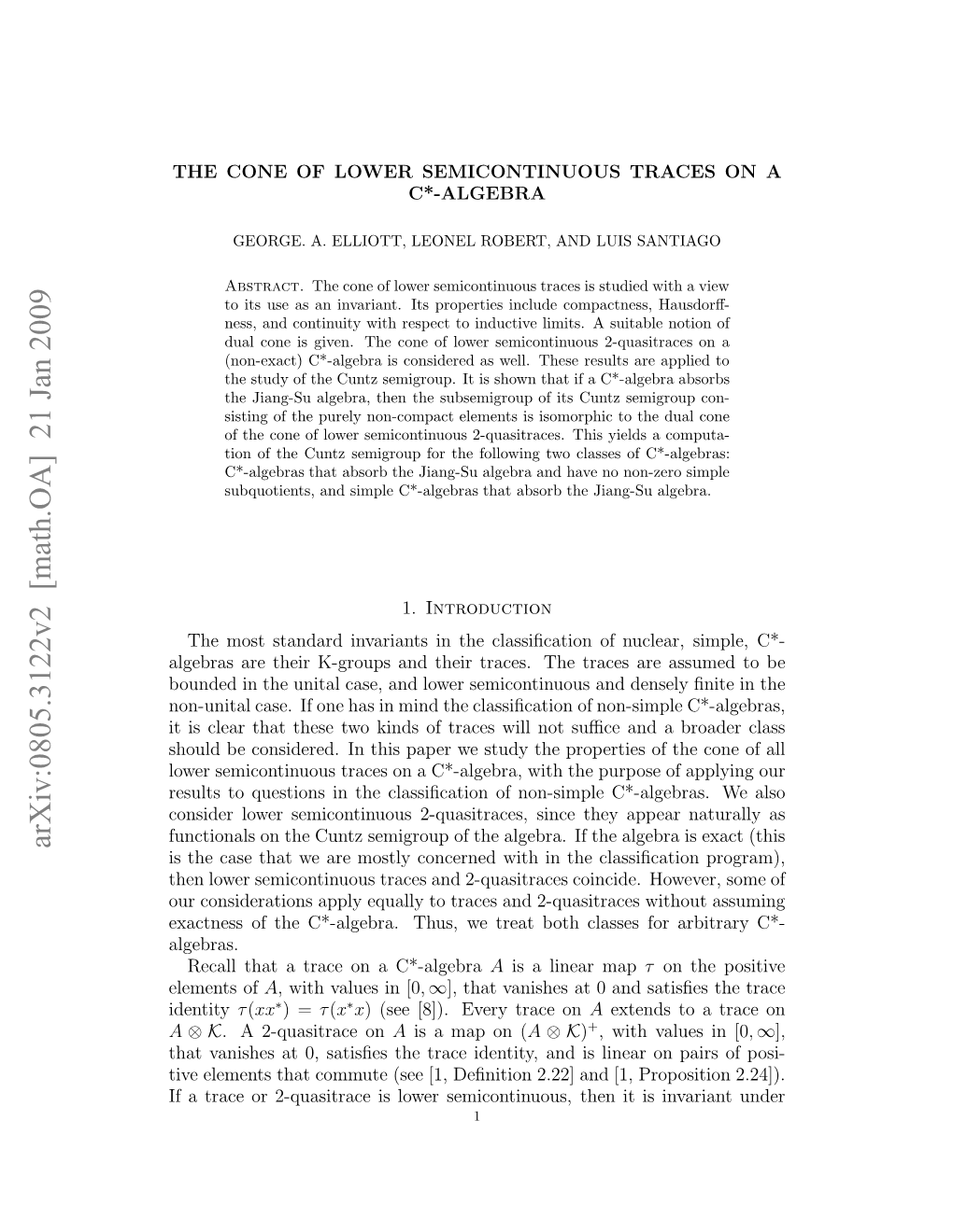 Arxiv:0805.3122V2 [Math.OA] 21 Jan 2009 Xcns Ftec-Ler.Tu,W Ra Ohcassfrar for Classes Both Treat We Thus, C*-Algebra