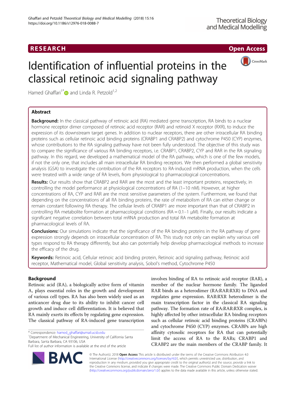 Identification of Influential Proteins in the Classical Retinoic Acid Signaling Pathway Hamed Ghaffari1* and Linda R