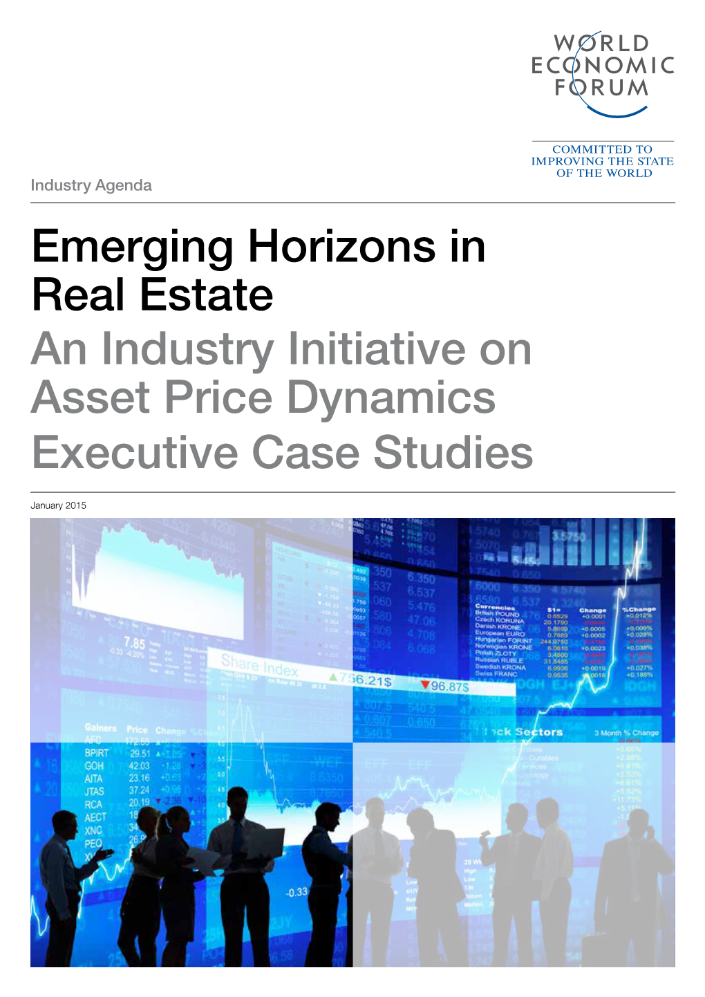 An Industry Initiative on Asset Price Dynamics Executive Case Studies