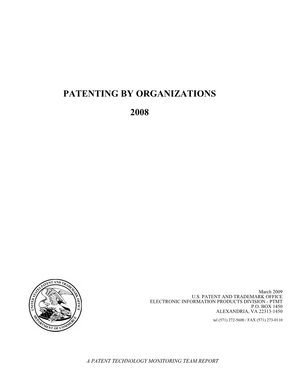 Patenting by Organizations 2008