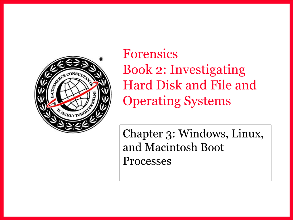 Forensics Book 2: Investigating Hard Disk and File and Operating Systems