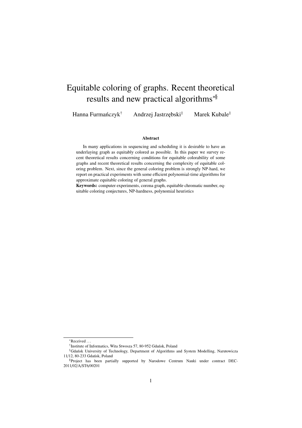 Equitable Coloring of Graphs. Recent Theoretical Results and New Practical Algorithms∗§