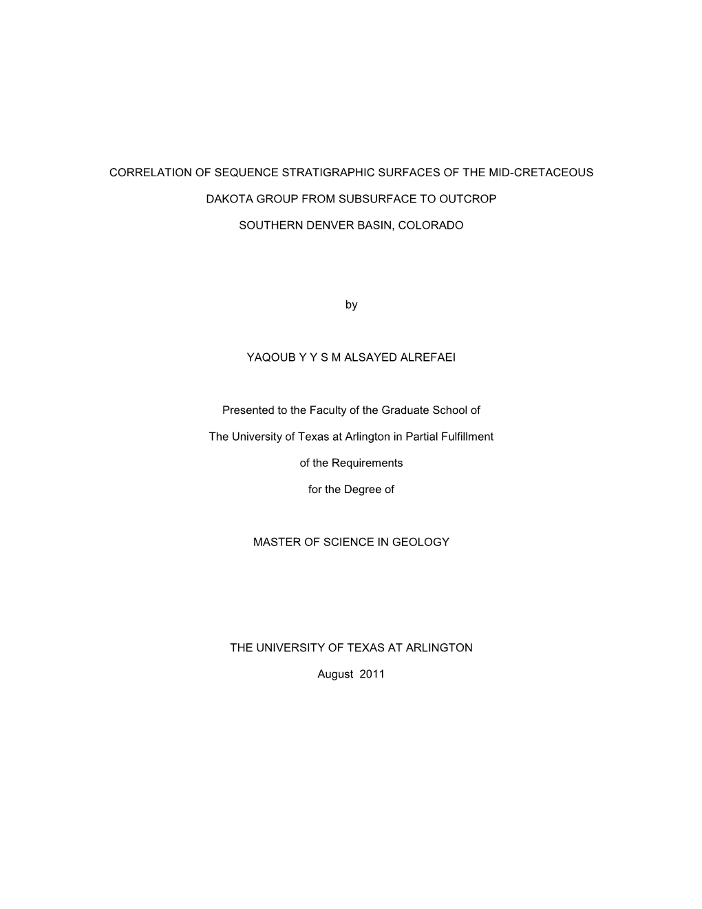 Correlation of Sequence Stratigraphic Surfaces of the Mid-Cretaceous Dakota Group from Subsurface to Outcrop Southern Denver