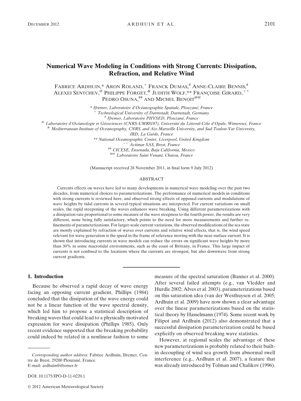 Numerical Wave Modeling in Conditions with Strong Currents: Dissipation, Refraction, and Relative Wind