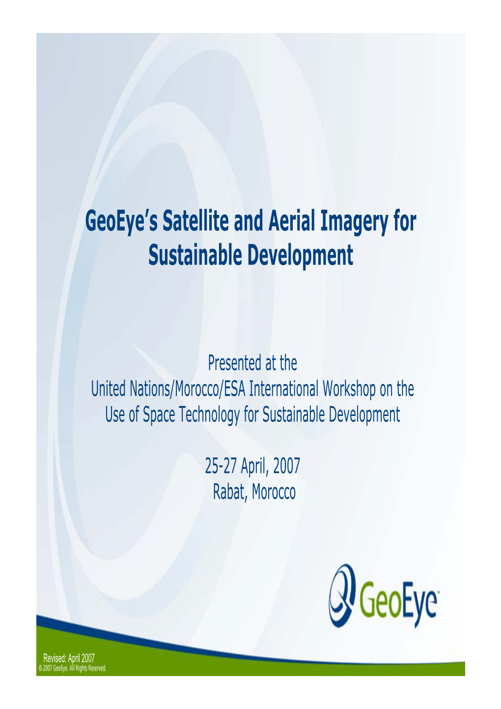 Geoeye's Satellite and Aerial Imagery for Sustainable Development