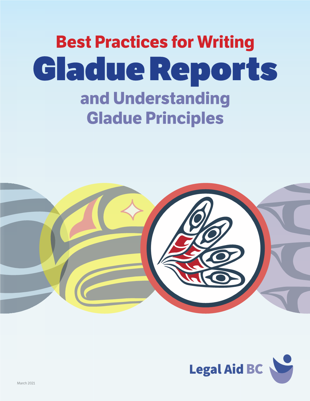 Best Practices for Writing Gladue Reports and Understanding Gladue Principles