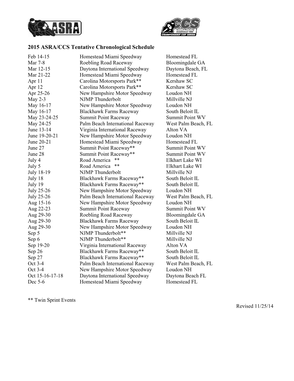 2015 ASRA/CCS Tentative Chronological Schedule