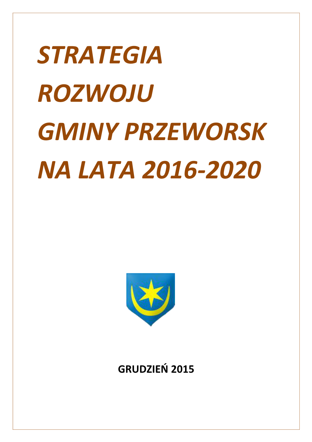 Strategia Rozwoju Gminy Przeworsk Na Lata 2015-2020