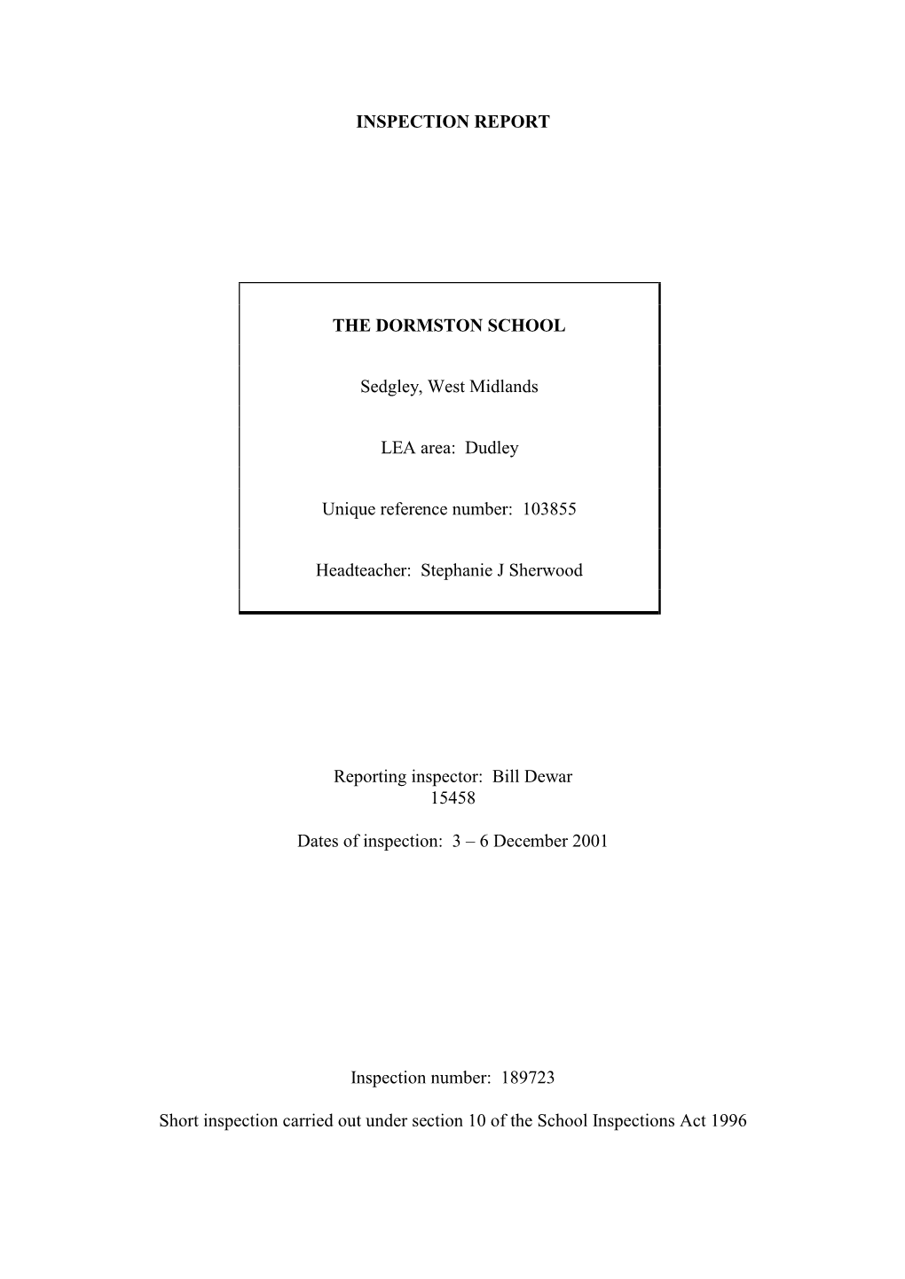 INSPECTION REPORT the DORMSTON SCHOOL Sedgley