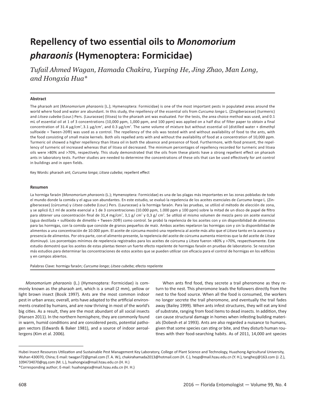 Repellency of Two Essential Oils to Monomorium Pharaonis