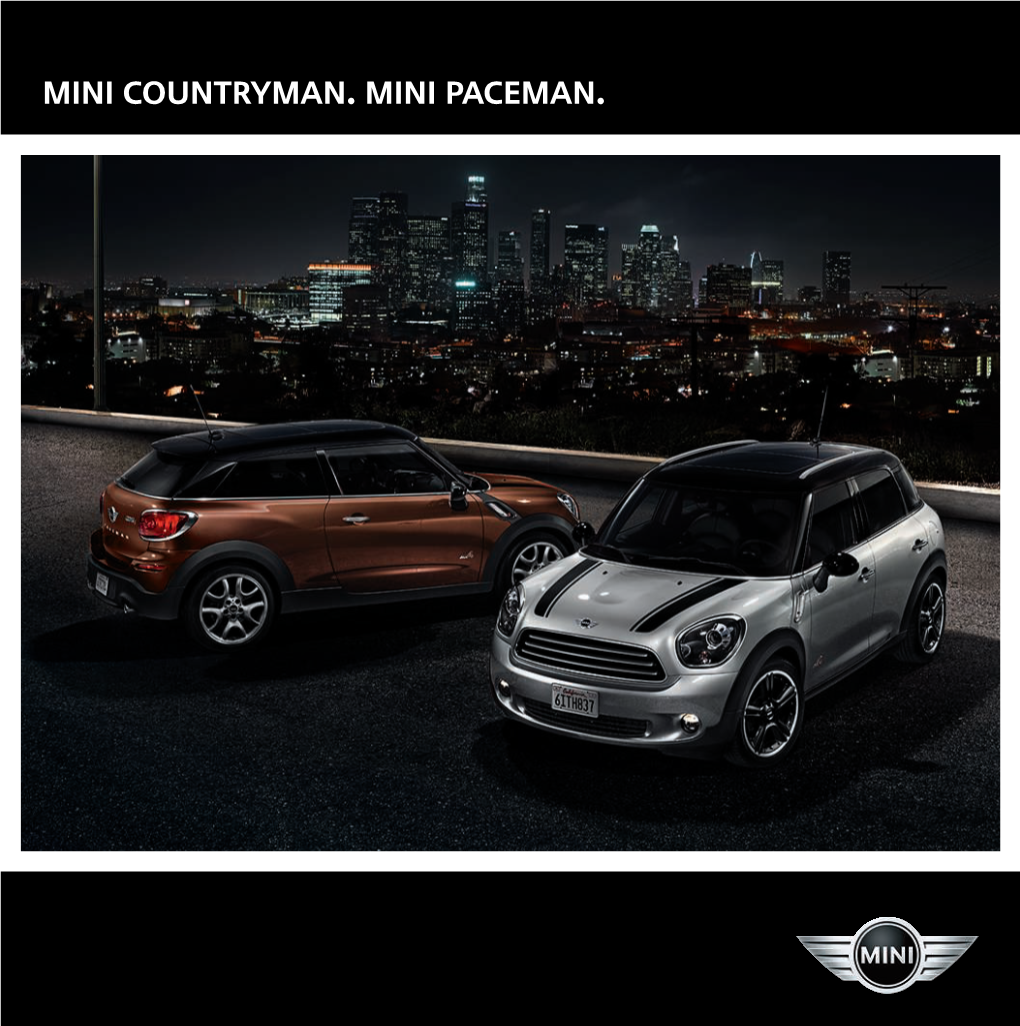 MINI Countryman. MINI PACEMAN. NO TWO 06 14 22 MINI COUNTRYMAN