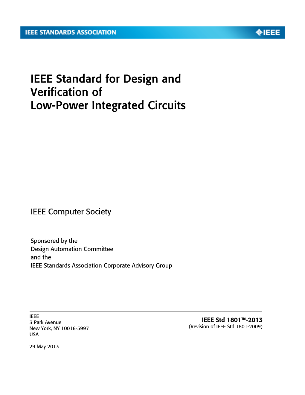 IEEE Std 1801-2013, IEEE Standard for Design and Verification of Low-Power Integrated Circuits