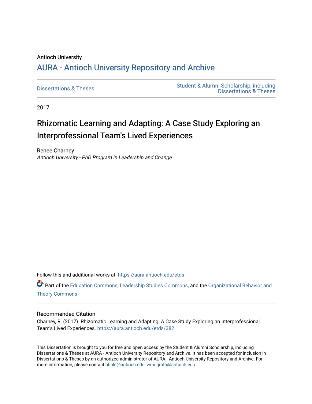 Rhizomatic Learning and Adapting: a Case Study Exploring an Interprofessional Team's Lived Experiences