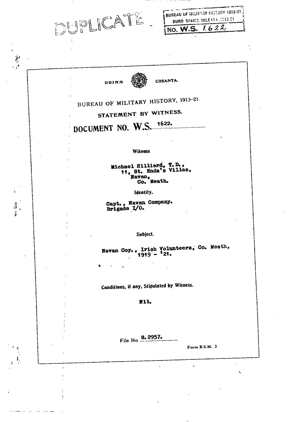 ROINN COSANTA. BUREAU of MILITARY HISTORY,1913-21. STATEMENT by WITNESS. DOCUMENT NO. WS 1622. Witness Michael Hilliard, TD