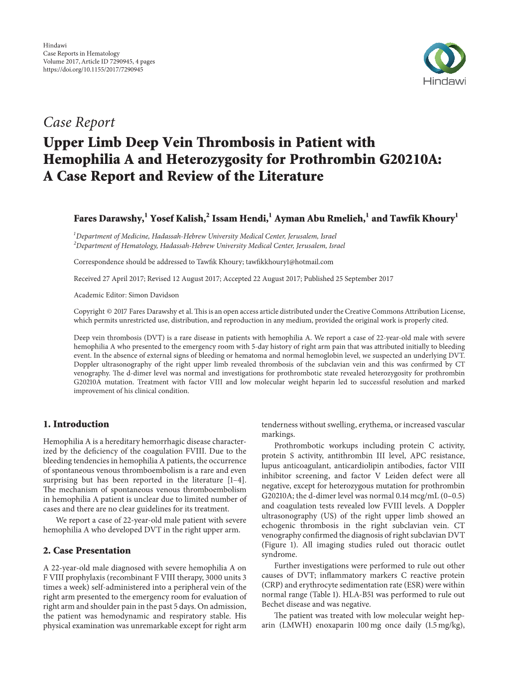 Upper Limb Deep Vein Thrombosis in Patient with Hemophilia a and Heterozygosity for Prothrombin G20210A: a Case Report and Review of the Literature