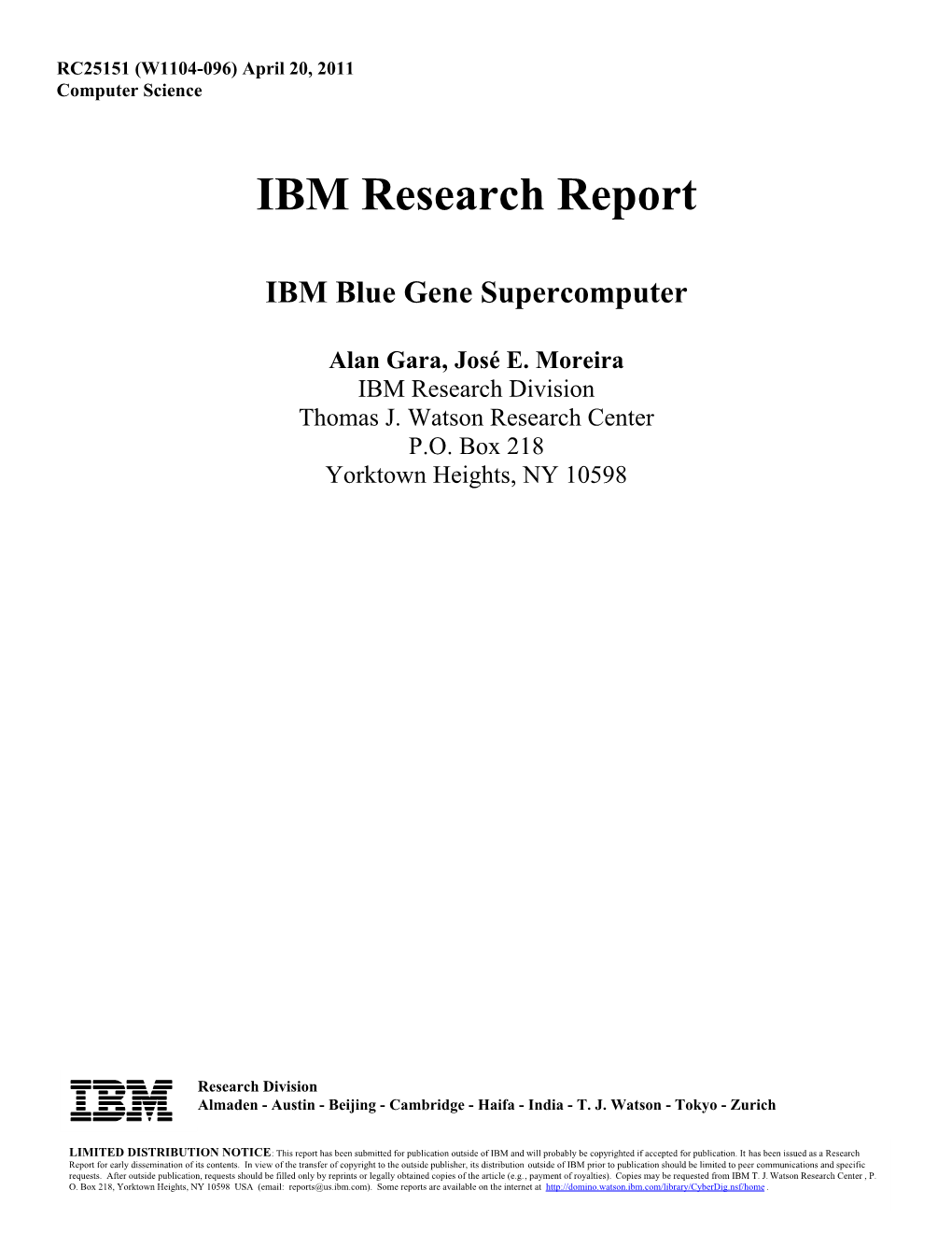 IBM Research Report IBM Blue Gene Supercomputer Alan Gara, José E