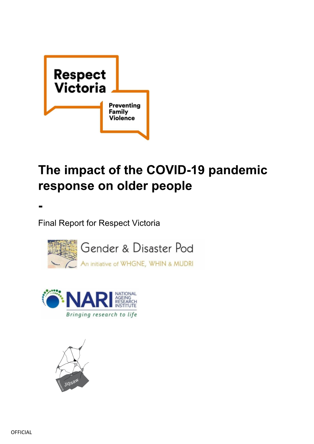 The Impact of the COVID-19 Pandemic Response on Older People - Final Report for Respect Victoria