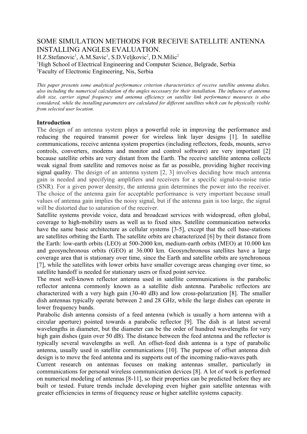 Some Simulation Methods for Receive Satellite Antenna Installing Angles Evaluation