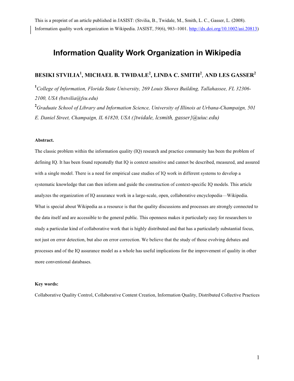 Information Quality Work Organization in Wikipedia
