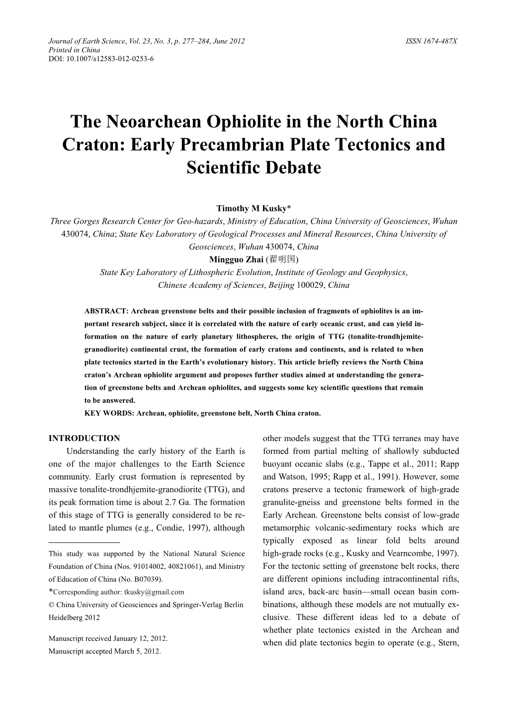 The Neoarchean Ophiolite in the North China Craton: Early Precambrian Plate Tectonics and Scientific Debate