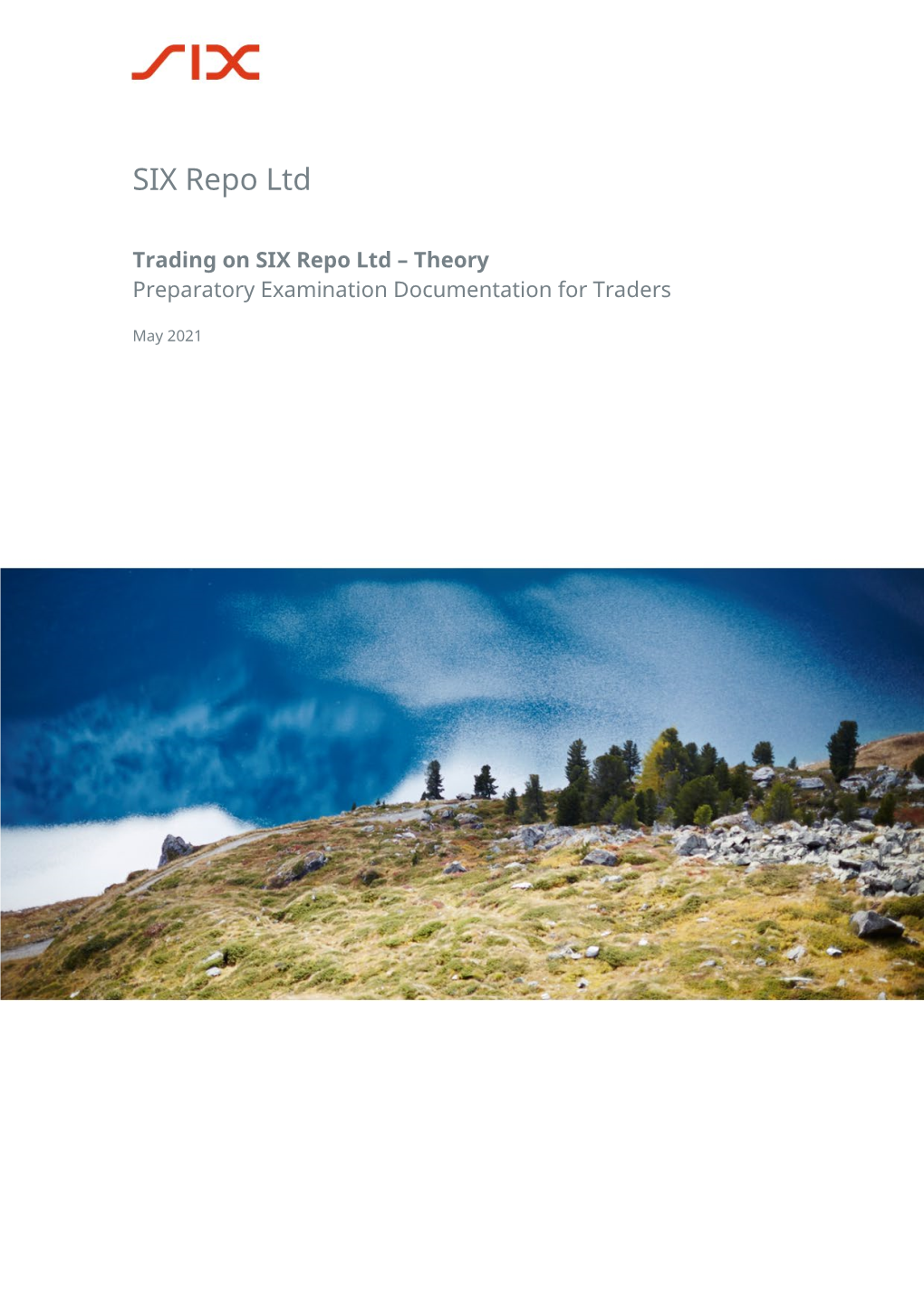 Trading on SIX Repo Ltd – Theory: Preparatory Examination Documentation for Traders