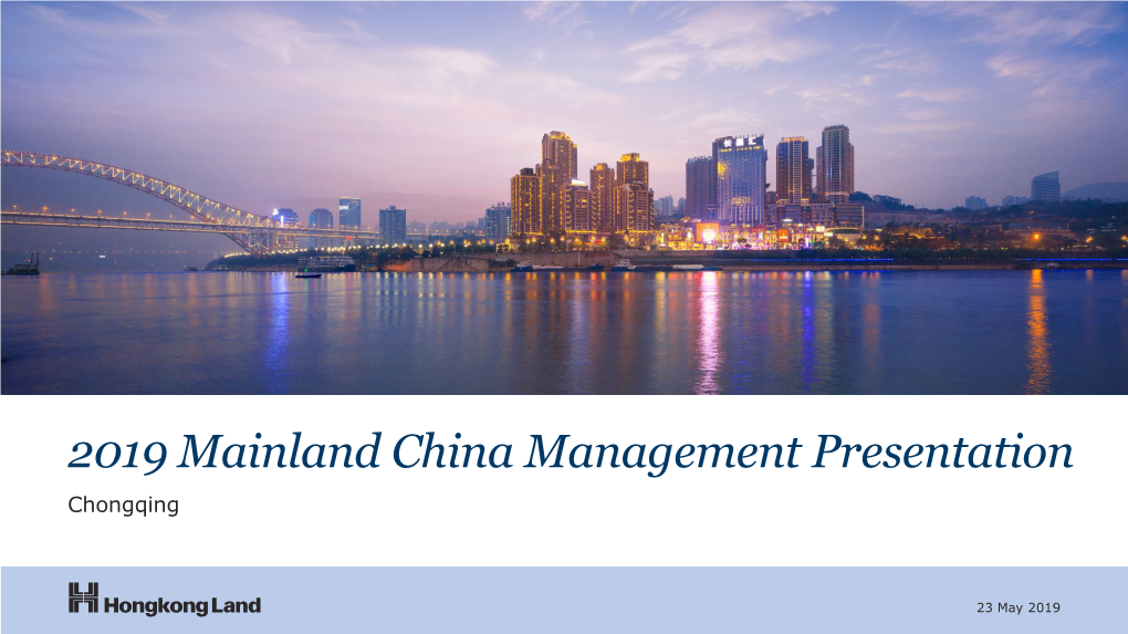 2019 Mainland China Management Presentation Chongqing