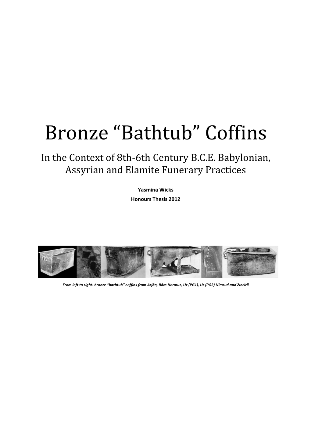 “Bathtub” Coffins in the Context of 8Th-6Th Century B.C.E