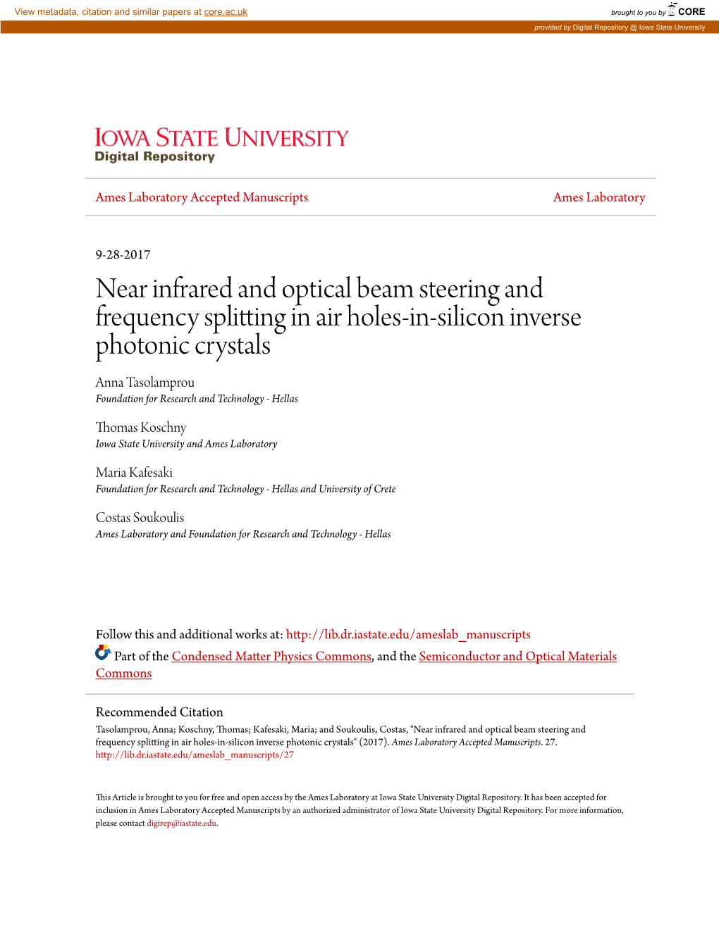 Near Infrared and Optical Beam Steering and Frequency Splitting In