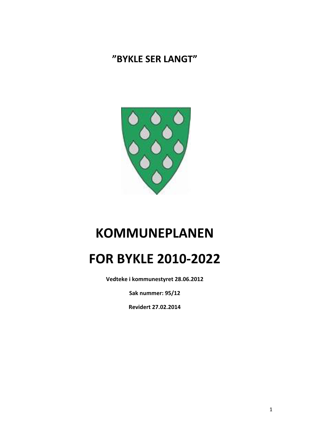 Kommuneplanen for Bykle 2010-2022