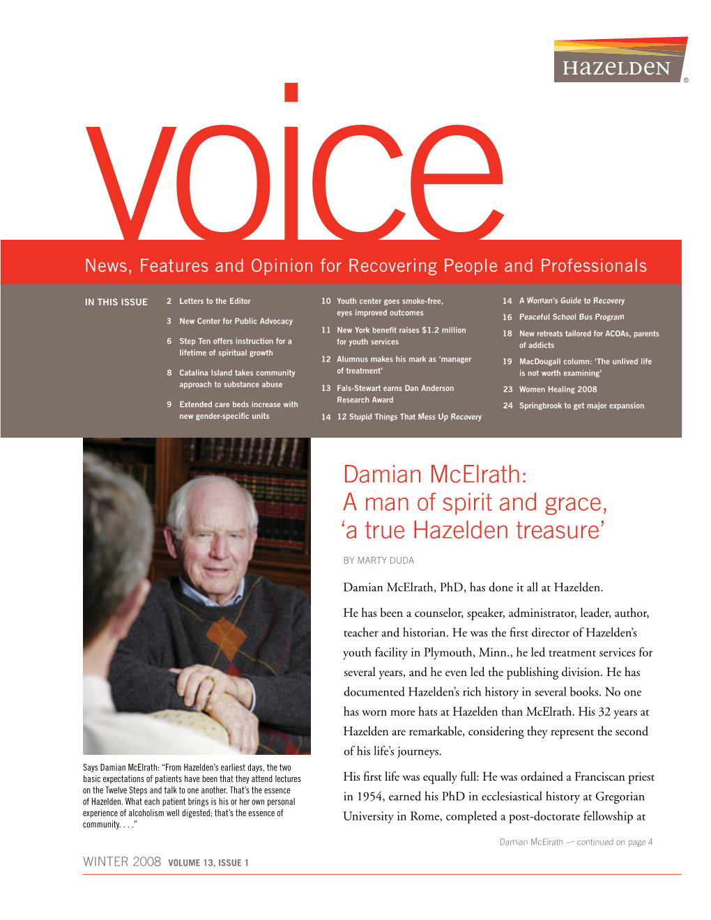 The Voice Is a Free Publication Distributed Me About Making Amends