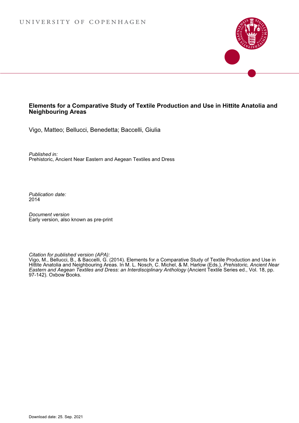 Elements for a Comparative Study of Textile Production and Use in Hittite Anatolia and Neighbouring Areas