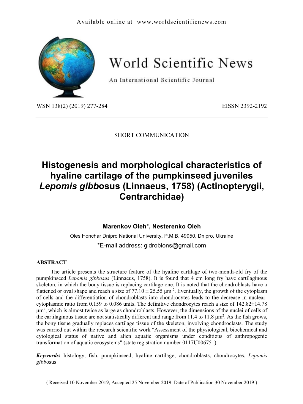 Histogenesis and Morphological Characteristics of Hyaline Cartilage of the Pumpkinseed Juveniles Lepomis Gibbosus (Linnaeus, 1758) (Actinopterygii, Centrarchidae)