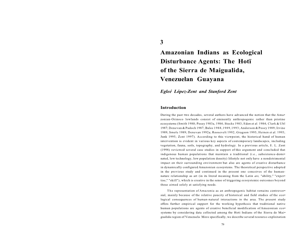 3 Amazonian Indians As Ecological Disturbance Agents: the Hotï of the Sierra De Maigualida, Venezuelan Guayana