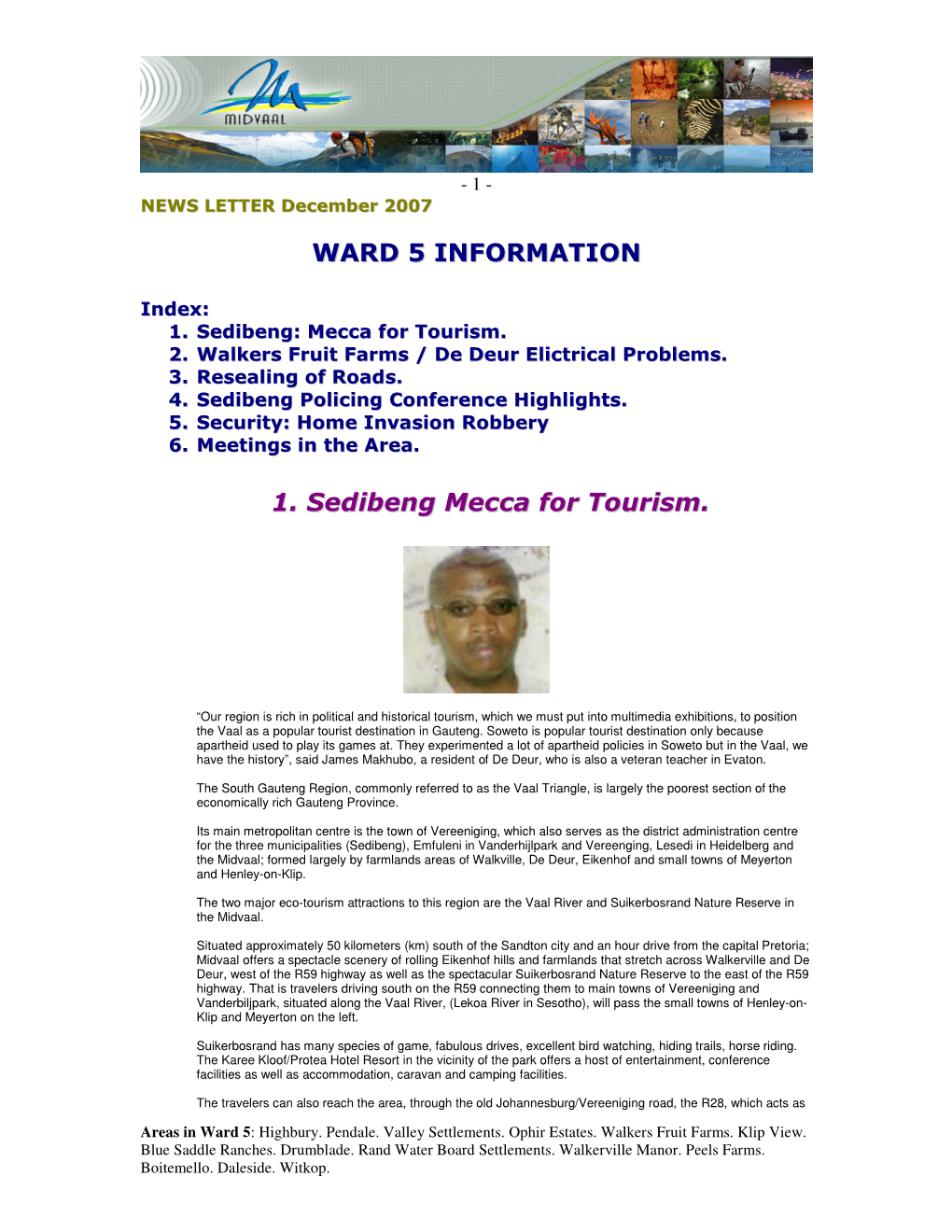 WARD 5 INFORMATION 1. Sedibeng Mecca for Tourism