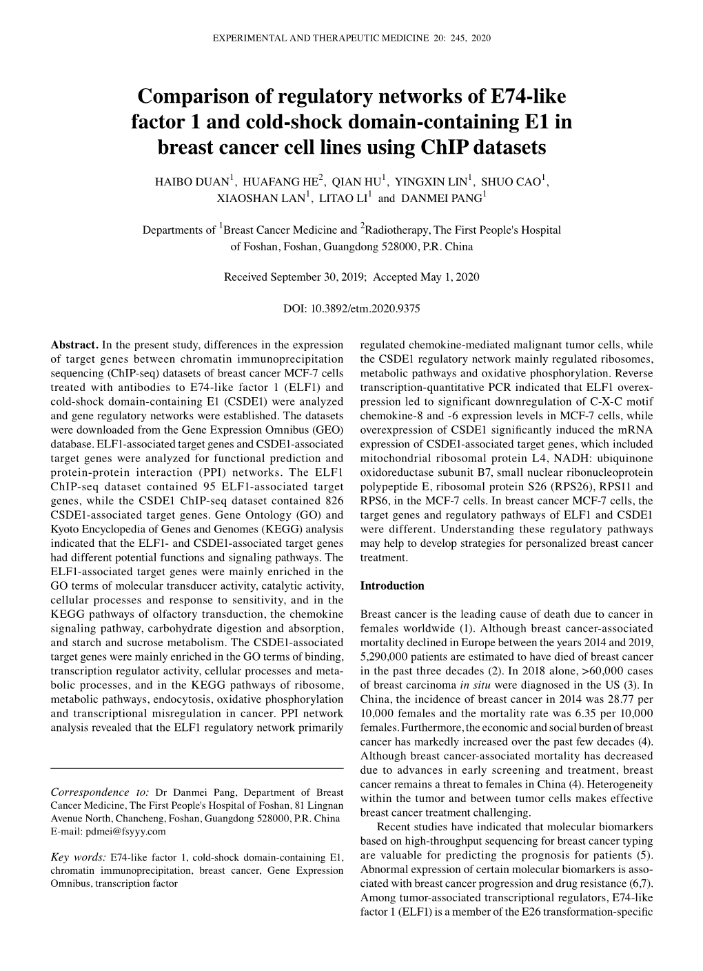 Comparison of Regulatory Networks of E74‑Like Factor 1 and Cold‑Shock Domain‑Containing E1 in Breast Cancer Cell Lines Using Chip Datasets