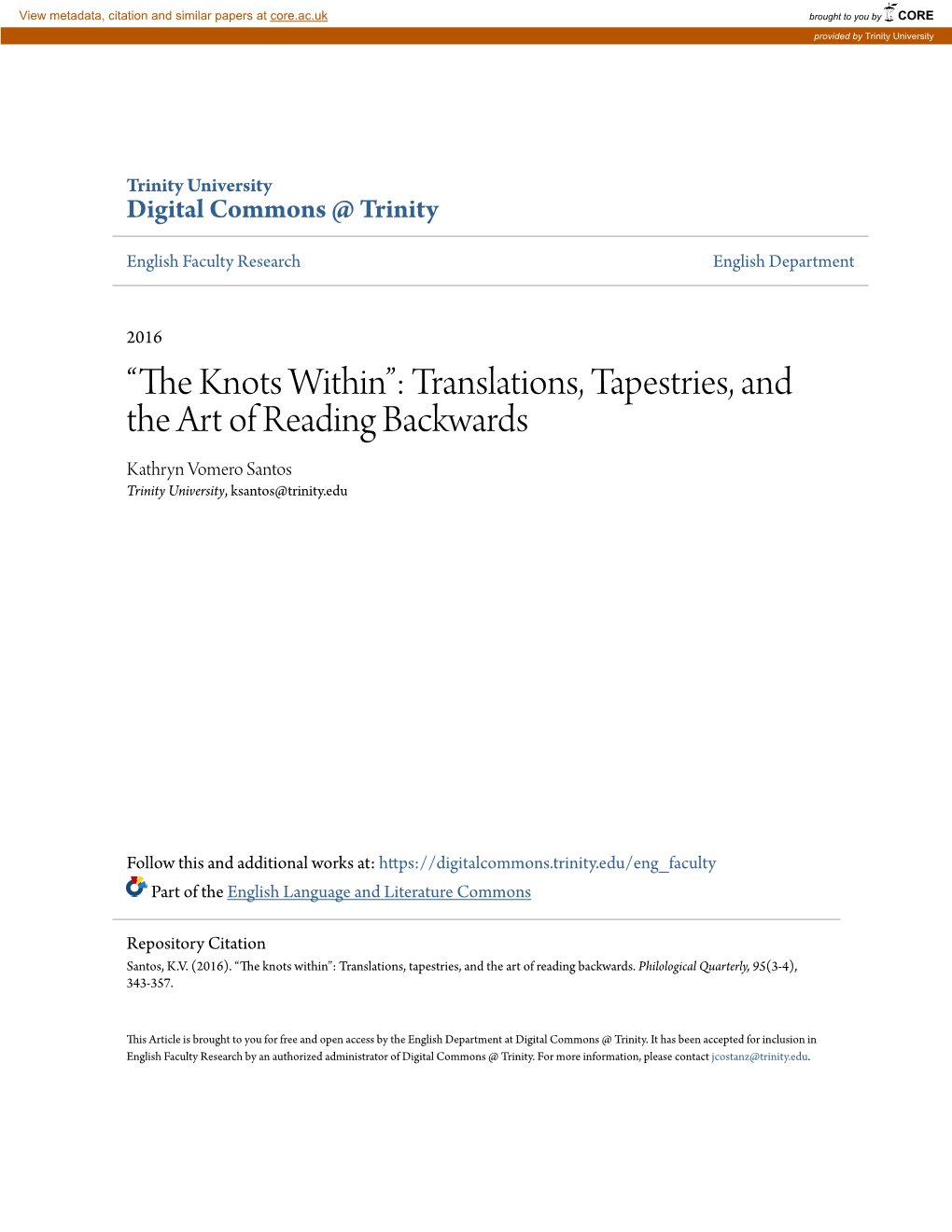 Translations, Tapestries, and the Art of Reading Backwards Kathryn Vomero Santos Trinity University, Ksantos@Trinity.Edu