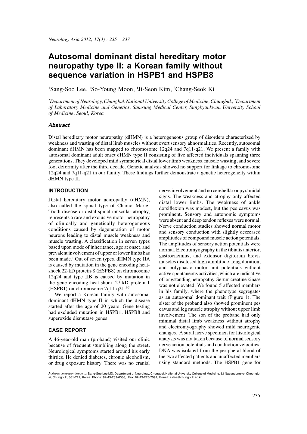 Autosomal Dominant Distal Hereditary Motor Neuropathy Type II: a Korean Family Without Sequence Variation in HSPB1 and HSPB8