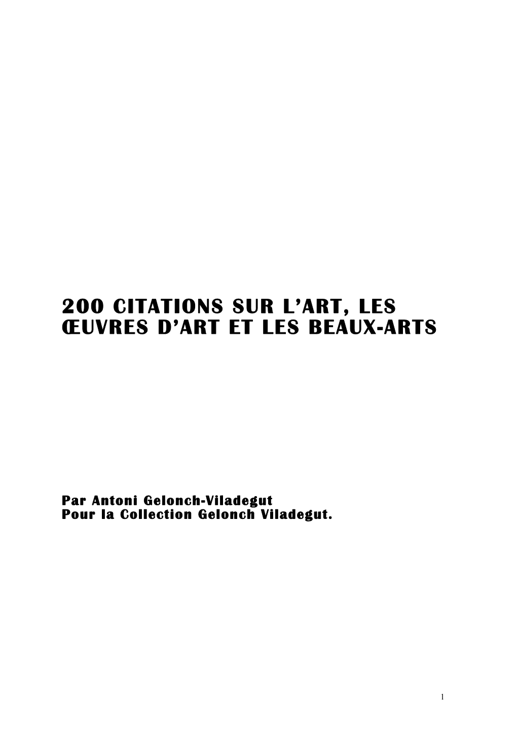200 Citations Sur L’Art, Les Œuvres D’Art Et Les Beaux-Arts