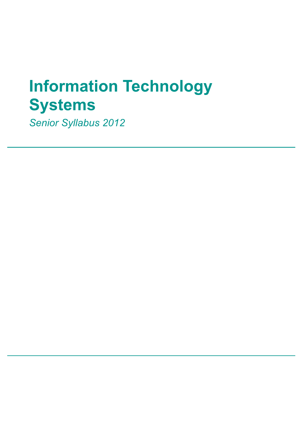 Information Technology Systems 2012: Senior Syllabus