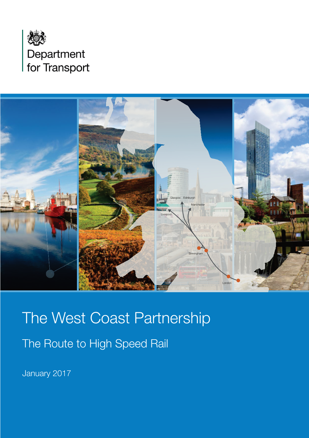 West Coast Partnership | the Route to High Speed Rail