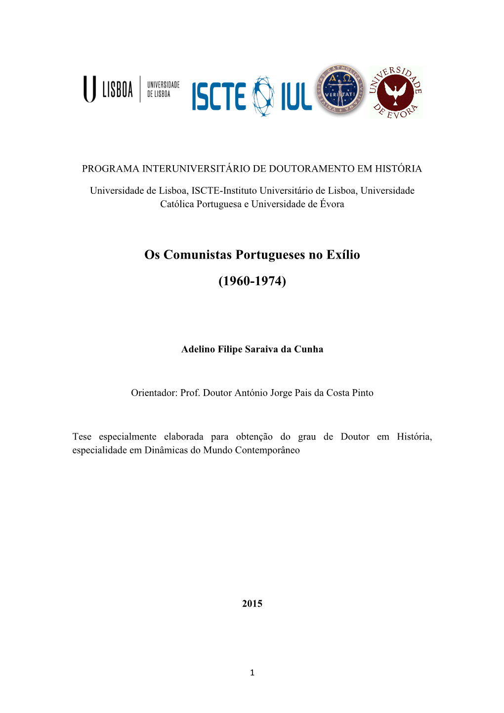 Os Comunistas Portugueses No Exílio (1960-1974)