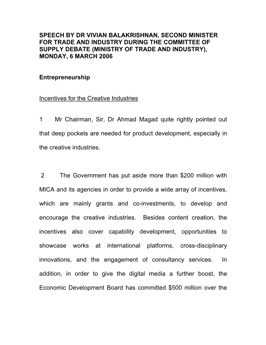 Speech by Dr Vivian Balakrishnan, Second Minister for Trade and Industry During the Committee of Supply Debate (Ministry of Trade and Industry), Monday, 6 March 2006