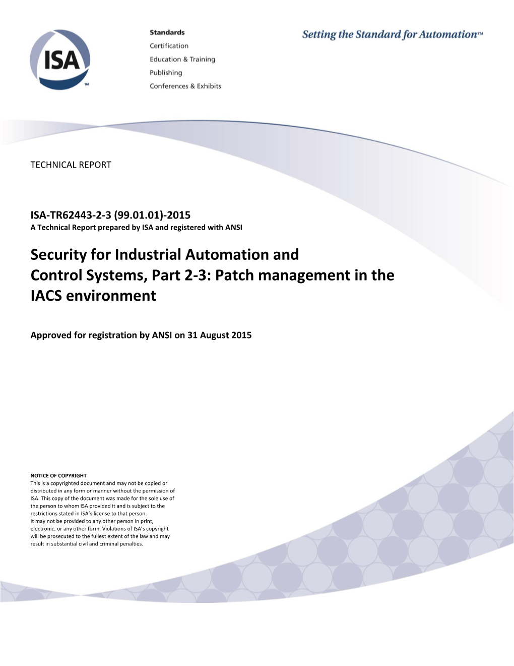 Security for Industrial Automation and Control Systems, Part 2-3: Patch Management in the IACS Environment
