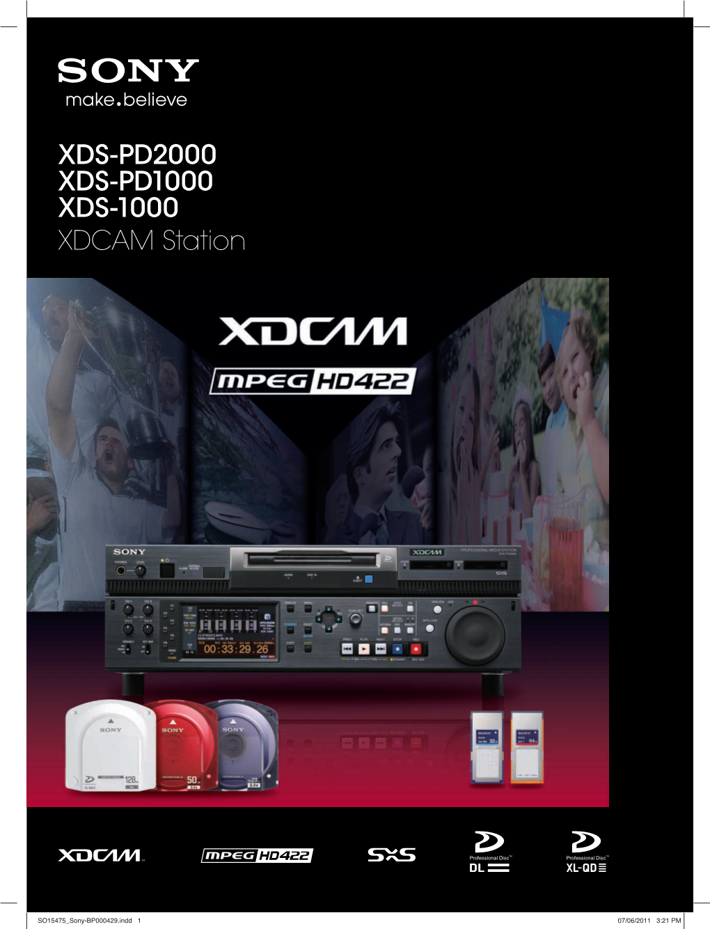 XDS-PD2000 XDS-PD1000 XDS-1000 XDCAM Station