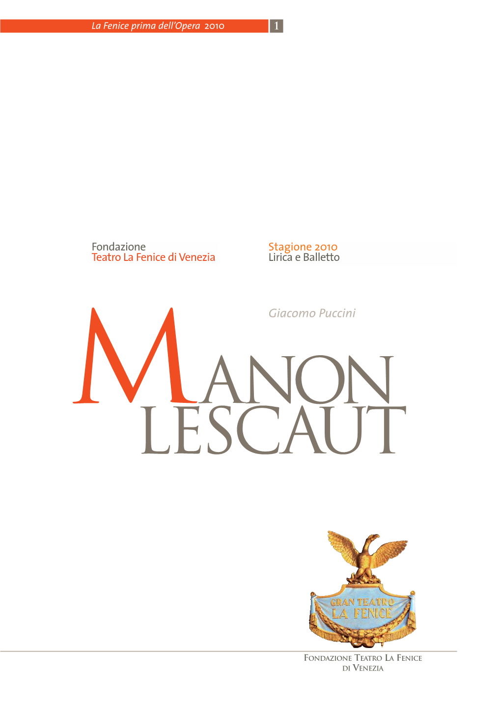 Manon Lescaut, Ovvero Un Dramma Della Compulsione 33 Emanuele D’Angelo Il Libretto Di Manon Lescaut