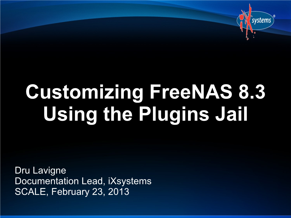 Customizing Freenas 8.3 Using the Plugins Jail