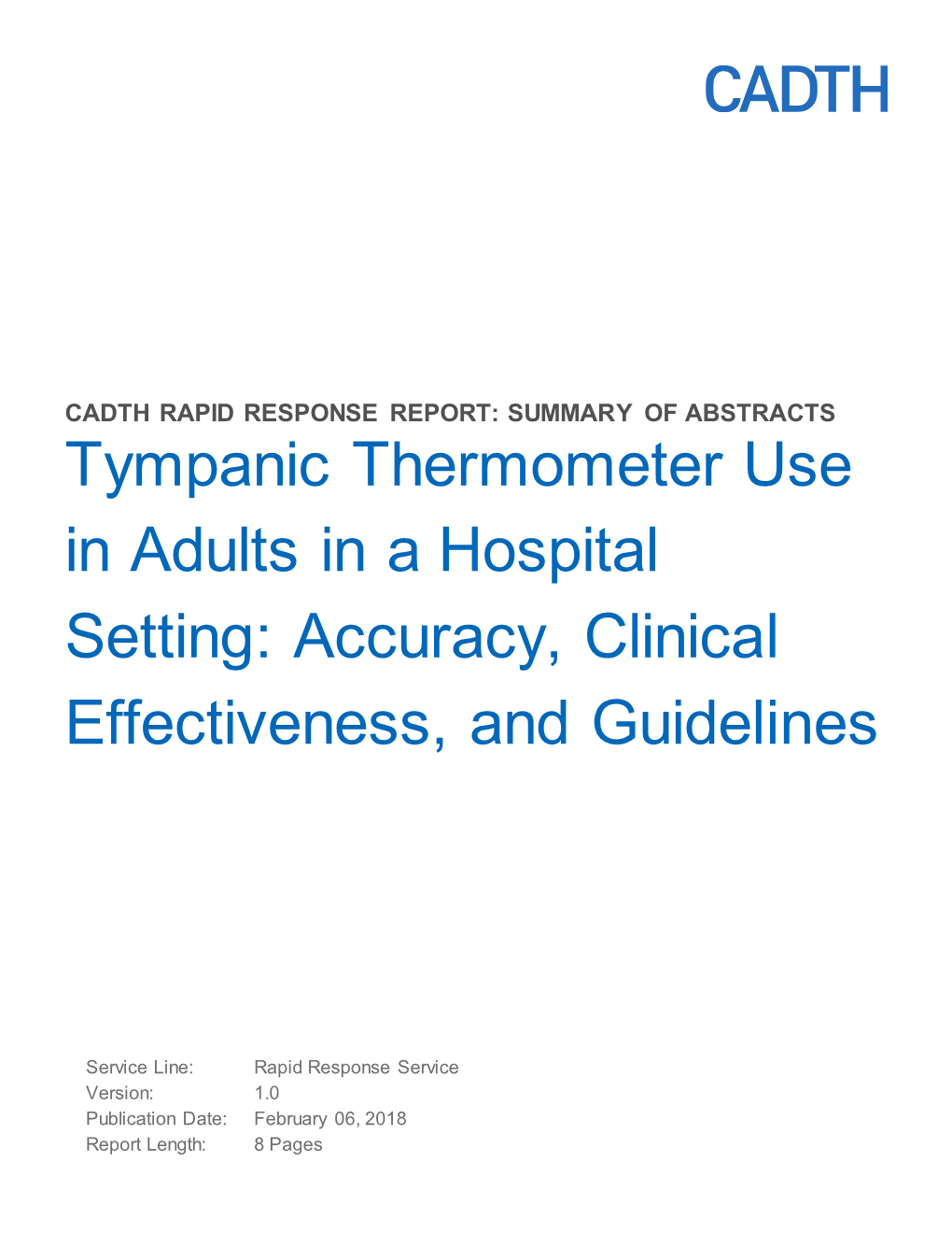 Tympanic Thermometer Use in Adults in a Hospital Setting: Accuracy, Clinical Effectiveness, and Guidelines