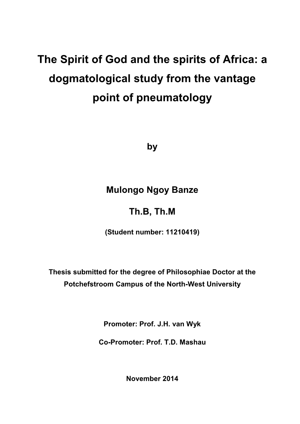 The Spirit of God and the Spirits of Africa: a Dogmatological Study from the Vantage Point of Pneumatology