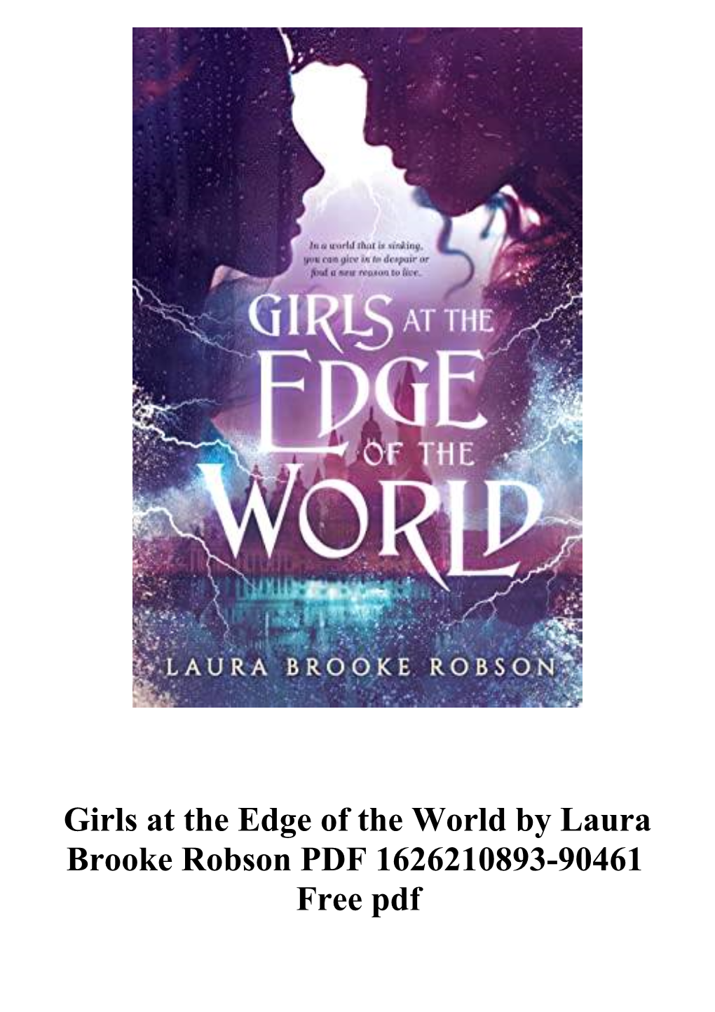 >>>> Girls at the Edge of the World by Laura Brooke Robson