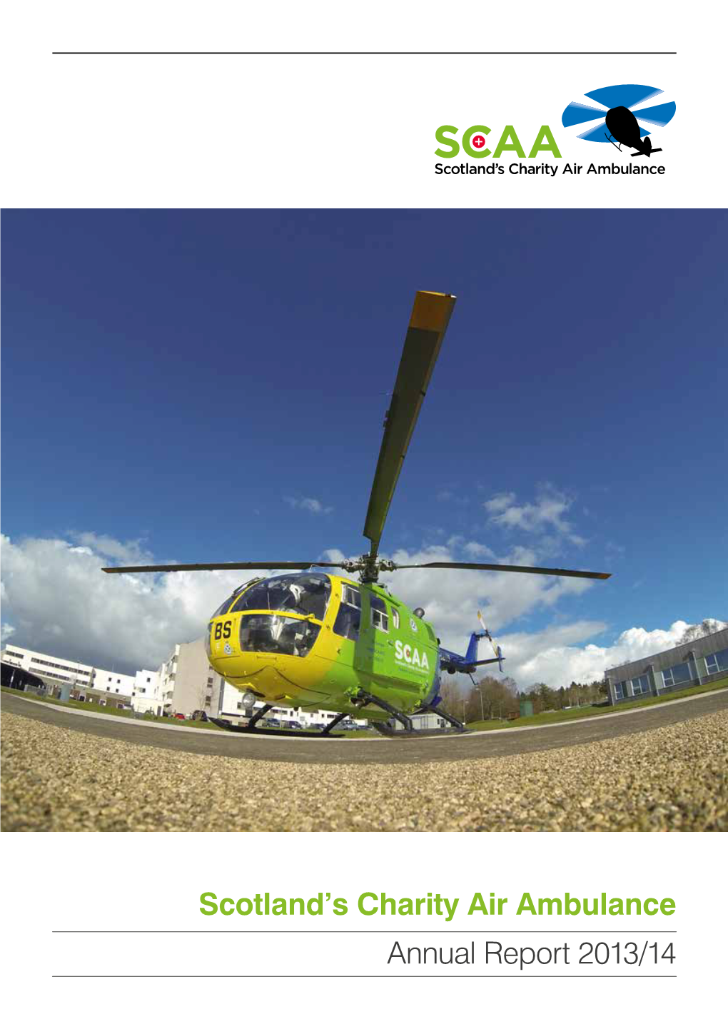 Scotland's Charity Air Ambulance Annual Report 2013/14